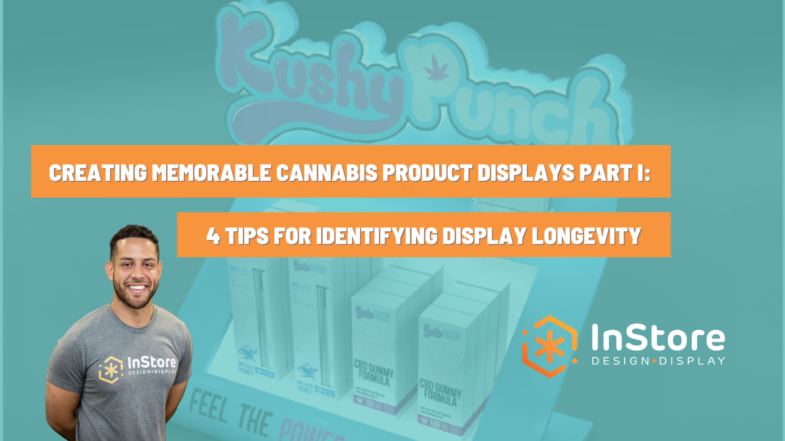 Creating Memorable Cannabis Product Displays: A Three Part Series