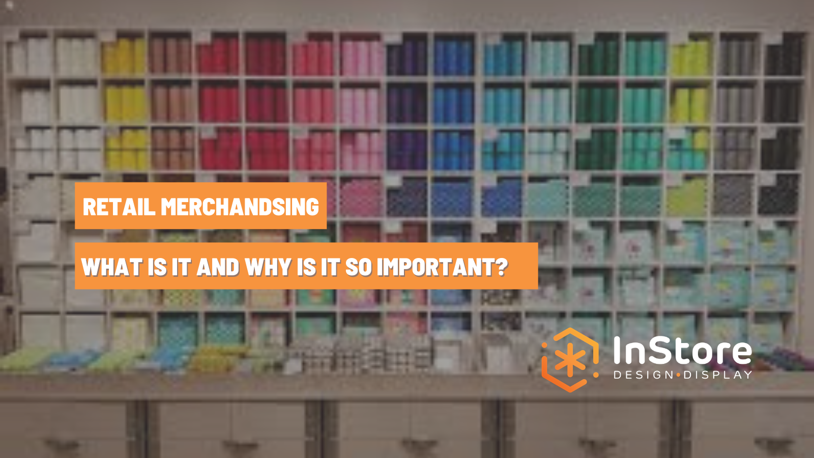 What Are Merchandisers and Why Are They Important for Retailers?