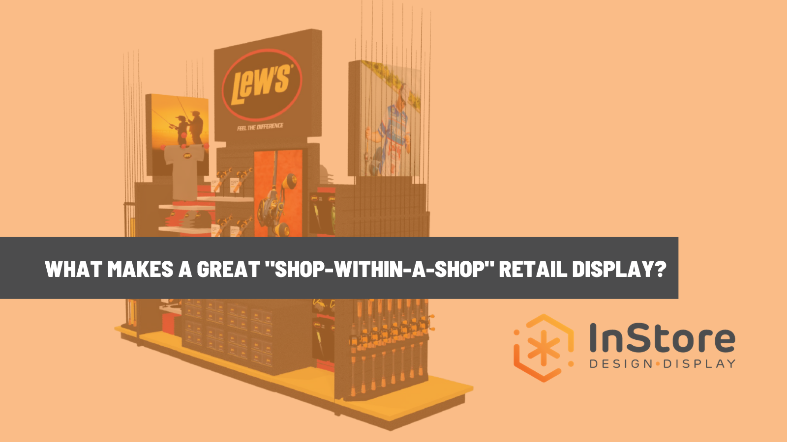 Top 6 Attributes of Store-Within-a-Store Retail Displays